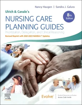 Ulrich & Canale's Nursing Care Planning Guides, 8e édition Réimpression révisée avec mises à jour 2021-2023 Nanda-I(r) - Ulrich & Canale's Nursing Care Planning Guides, 8th Edition Revised Reprint with 2021-2023 Nanda-I(r) Updates