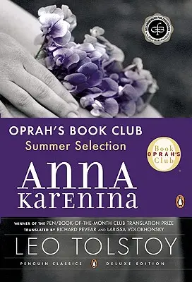 Anna Karénine : (Penguin Classics Deluxe Edition) - Anna Karenina: (Penguin Classics Deluxe Edition)