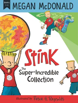 Puanteur : La Collection Super-Incroyable : Livres 1-3 - Stink: The Super-Incredible Collection: Books 1-3