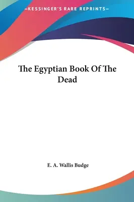 Le livre des morts égyptien - The Egyptian Book of the Dead