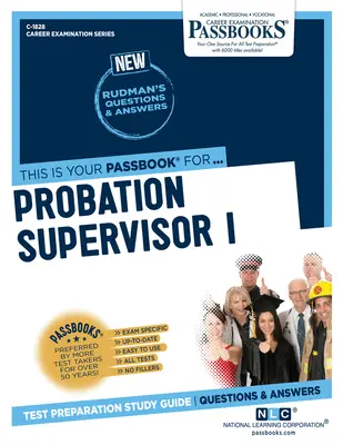 Superviseur de probation I : Guide d'étude des livrets - Probation Supervisor I: Passbooks Study Guide
