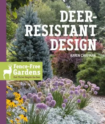 Deer-Resistant Design : Des jardins sans clôture qui prospèrent malgré les cervidés - Deer-Resistant Design: Fence-Free Gardens That Thrive Despite the Deer