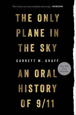 Seul avion dans le ciel : Une histoire orale du 11 septembre - Only Plane in the Sky: An Oral History of 9/11