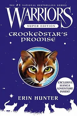 Warriors Super Edition : La promesse de Crookedstar - Warriors Super Edition: Crookedstar's Promise