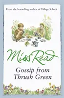 Les potins de Thrush Green - Gossip from Thrush Green