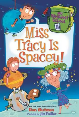 Mon école la plus bizarre #9 : Mademoiselle Tracy est une espionne ! - My Weirdest School #9: Miss Tracy Is Spacey!