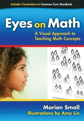 Eyes on Math : Une approche visuelle de l'enseignement des concepts mathématiques - Eyes on Math: A Visual Approach to Teaching Math Concepts