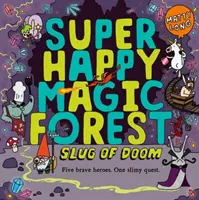 La forêt magique super heureuse : La limace du malheur - Super Happy Magic Forest: Slug of Doom