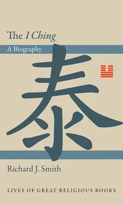 Le Yi King : une biographie - The I Ching: A Biography