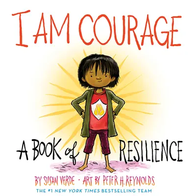 Je suis courageux : Un livre de résilience - I Am Courage: A Book of Resilience