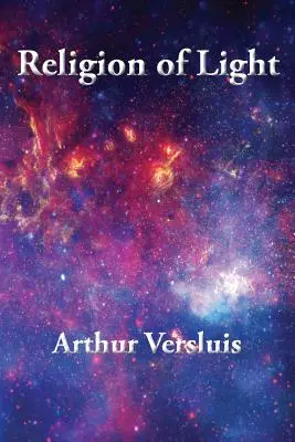 Religion de la lumière - Religion of Light