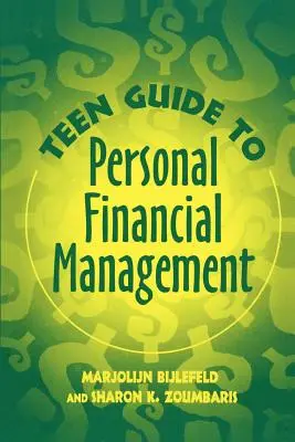 Guide de la gestion financière personnelle à l'intention des adolescents - Teen Guide to Personal Financial Management