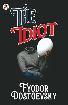 L'idiot - The Idiot