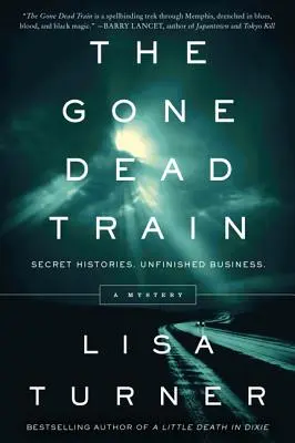 Le train mort : Un mystère - The Gone Dead Train: A Mystery