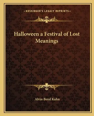 Halloween, une fête aux significations perdues - Halloween a Festival of Lost Meanings