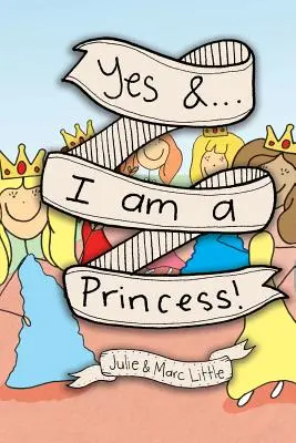 Oui &...je suis une princesse ! - Yes &...I am a Princess!