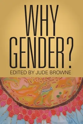 Pourquoi le genre ? - Why Gender?