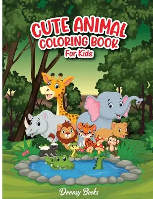 Livre de coloriage d'animaux mignons pour les enfants - Cute Animal Coloring Book For Kids