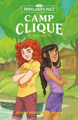 Le Pacte de Popularité : La clique du camp : Livre 1 - The Popularity Pact: Camp Clique: Book One