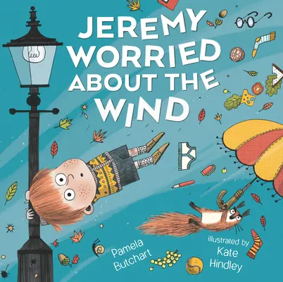 Jeremy s'inquiète du vent - Jeremy Worried about the Wind