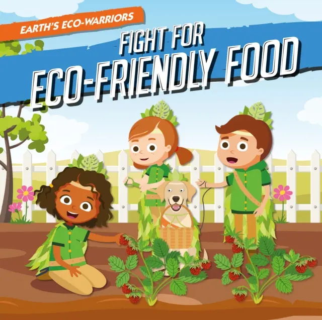 Lutter pour une alimentation respectueuse de l'environnement - Fight for Eco-Friendly Food