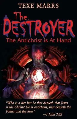 Le destructeur : L'Antéchrist est à portée de main - The Destroyer: The Antichrist Is at Hand