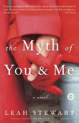 Le mythe de toi et moi - The Myth of You and Me