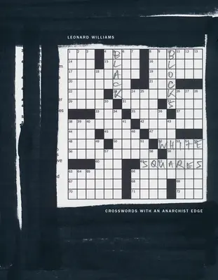 Blocs noirs, carrés blancs : Mots croisés à la sauce anarchiste - Black Blocks, White Squares: Crosswords with an Anarchist Edge