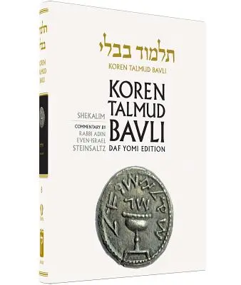 Koren Talmud Bavli, Vol.8 : Tractate Shekalim, Noe édition B & W, hébreu/anglais - Koren Talmud Bavli, Vol.8: Tractate Shekalim, Noe B & W Edition, Hebrew/English