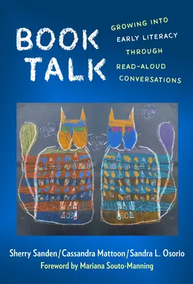 Discussion autour d'un livre : S'initier à l'alphabétisation précoce grâce à des conversations à haute voix - Book Talk: Growing Into Early Literacy Through Read-Aloud Conversations