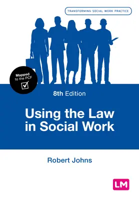 L'utilisation de la loi dans le travail social - Using the Law in Social Work