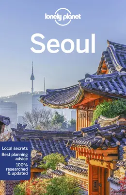 Lonely Planet Séoul 10 - Lonely Planet Seoul 10