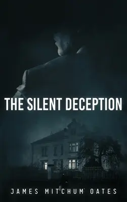 La tromperie silencieuse - The Silent Deception