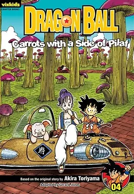 Dragon Ball : Chapter Book, Vol. 4, 4 : Carottes et Pilaf - Dragon Ball: Chapter Book, Vol. 4, 4: Carrots with a Side of Pilaf