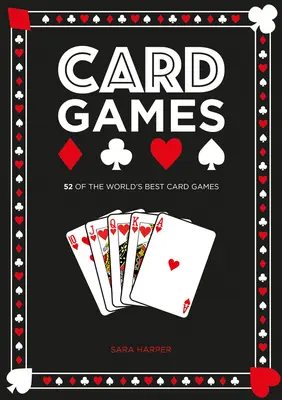 Jeux de cartes : Les meilleurs jeux de cartes du monde - Card Games: The World's Best Card Games