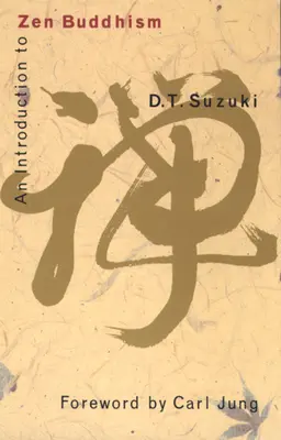 Introduction au bouddhisme zen - An Introduction to Zen Buddhism