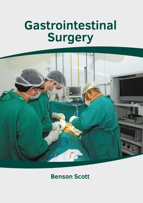 Chirurgie gastro-intestinale - Gastrointestinal Surgery