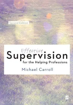 Supervision efficace pour les professions d'aide - Effective Supervision for the Helping Professions