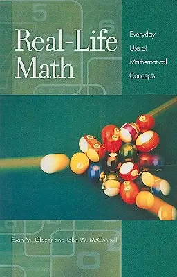 Real-Life Math : L'utilisation quotidienne des concepts mathématiques - Real-Life Math: Everyday Use of Mathematical Concepts