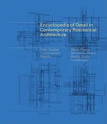 Encyclopédie du détail dans l'architecture résidentielle contemporaine [Avec CDROM] - Encyclopedia of Detail in Contemporary Residential Architecture [With CDROM]