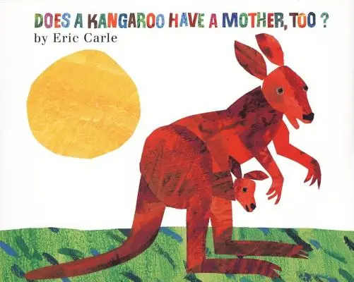 Est-ce qu'un kangourou a aussi une maman ? - Does a Kangaroo Have a Mother, Too?