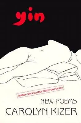 Yin : Nouveaux poèmes - Yin: New Poems
