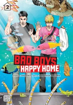 Bad Boys, Happy Home, Vol. 2, 2