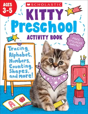 Cahier d'activités Kitty pour les enfants d'âge préscolaire - Kitty Preschool Activity Book