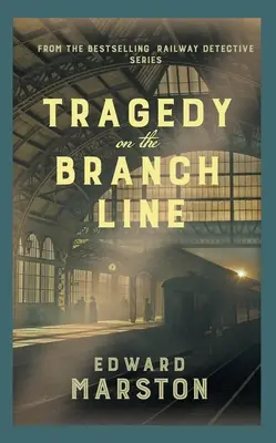 Tragédie sur l'embranchement - Tragedy on the Branch Line