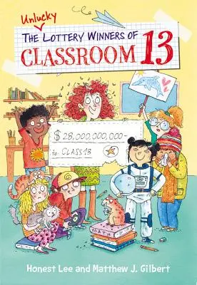 Les malheureux gagnants de la loterie de la classe 13 - The Unlucky Lottery Winners of Classroom 13