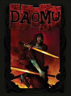 Daomu : La saga complète - Daomu: The Complete Saga