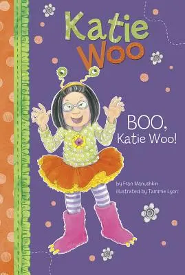 Boo, Katie Woo ! - Boo, Katie Woo!