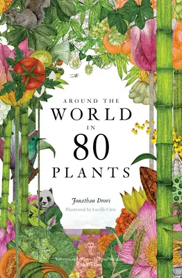 Le tour du monde en 80 plantes - Around the World in 80 Plants