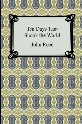 Dix jours qui ont bouleversé le monde - Ten Days That Shook the World